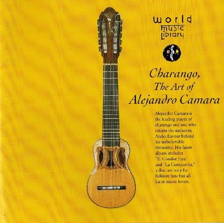 1 54 - Alejandro Camara - Charango  The Art Of Alejandro Camara