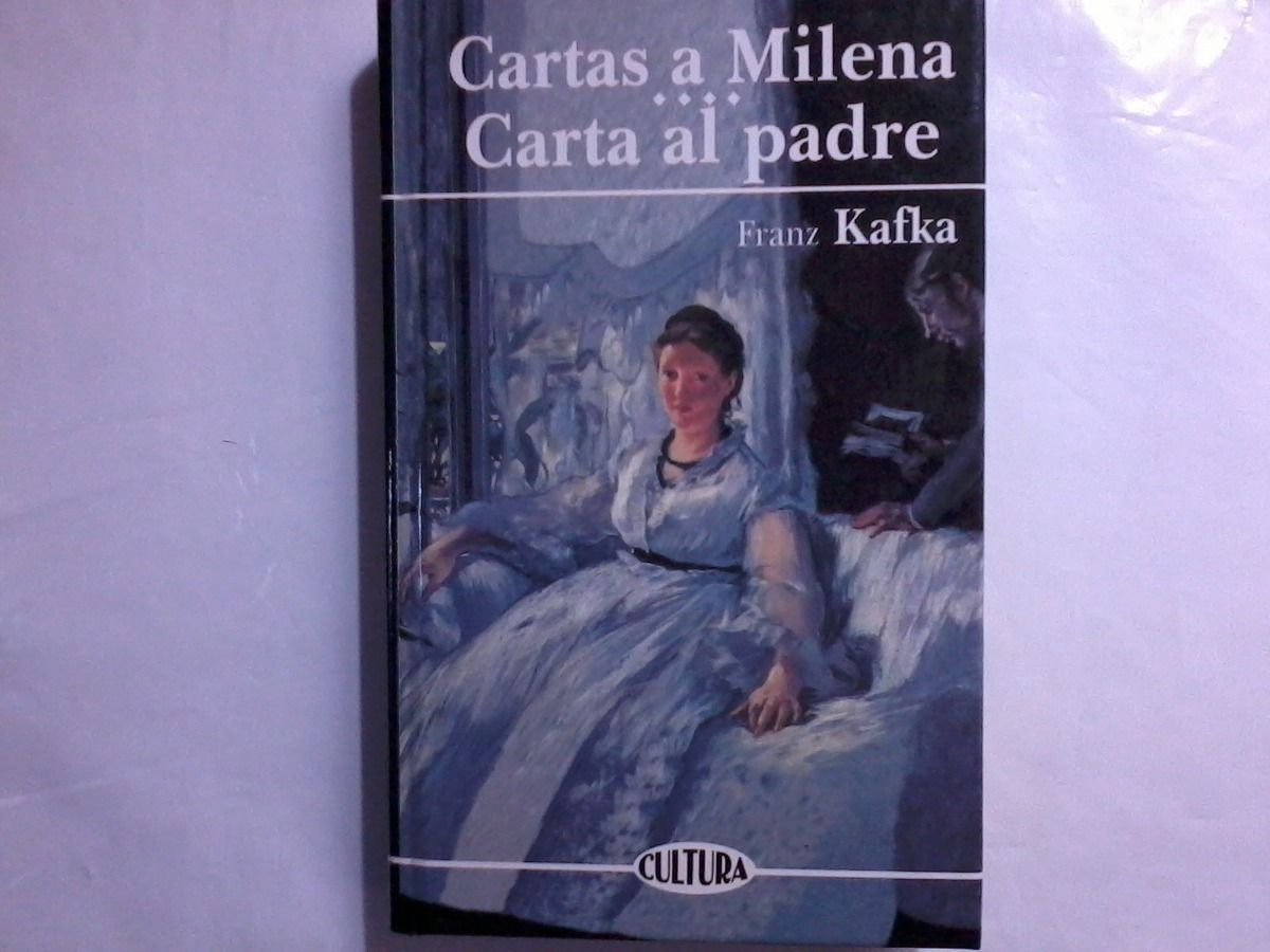 1 88 - Carta al padre, cartas a Milena - Franz Kafka