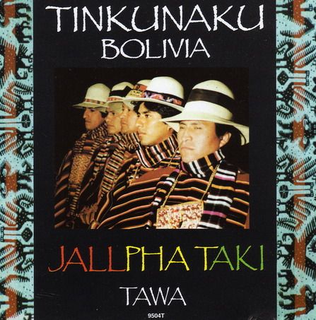 1 95 - Tinkunaku - Jallpha Taki
