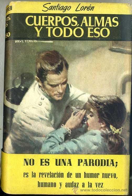 29586949 - Cuerpos, almas y todo eso - Santiago Lorén