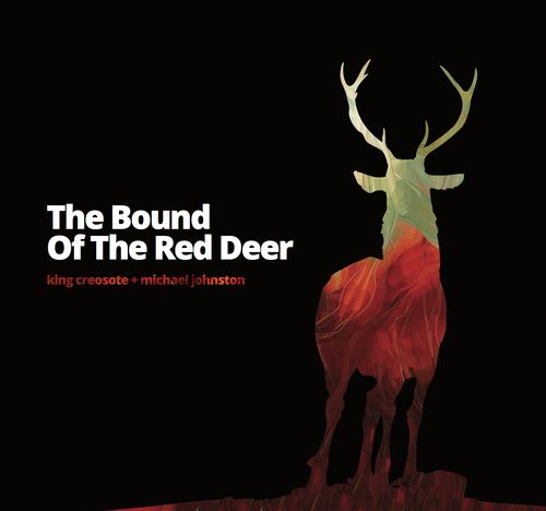 2 15 - King Creosote and Michael Johnston - The Bound Of The Red Deer (2016)