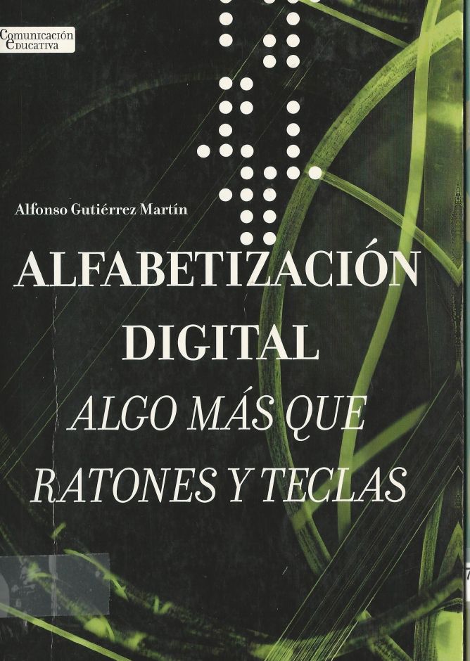 2 19 - Alfabetización digital algo mas que ratones y teclas - Alfonso Gutierrez Martin