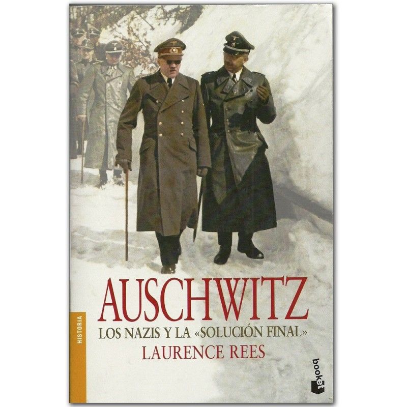 2 27 - Auschwitz. Los nazis y la solución final - Laurence Rees