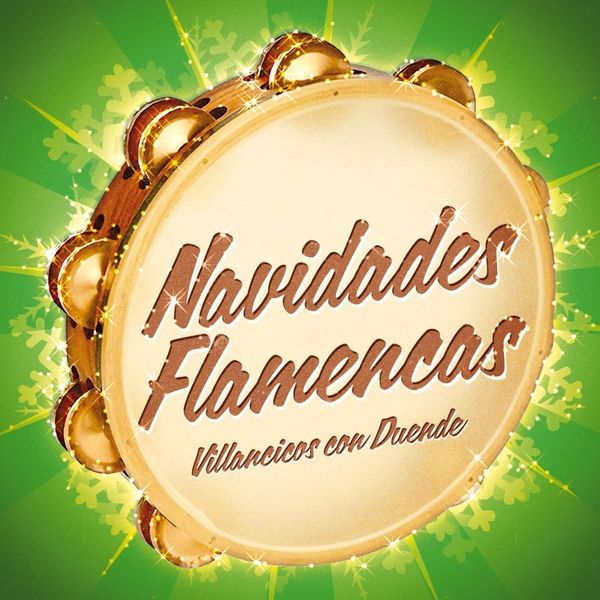 2 37 - Navidades Flamencas Villancicos Con Duende (2014)