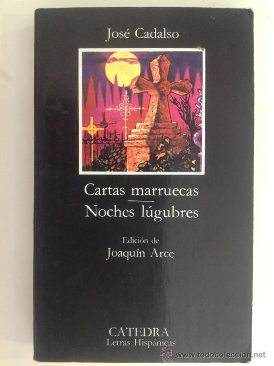 37297759 - Cartas marruecas; noches lúgubres - José Cadalso