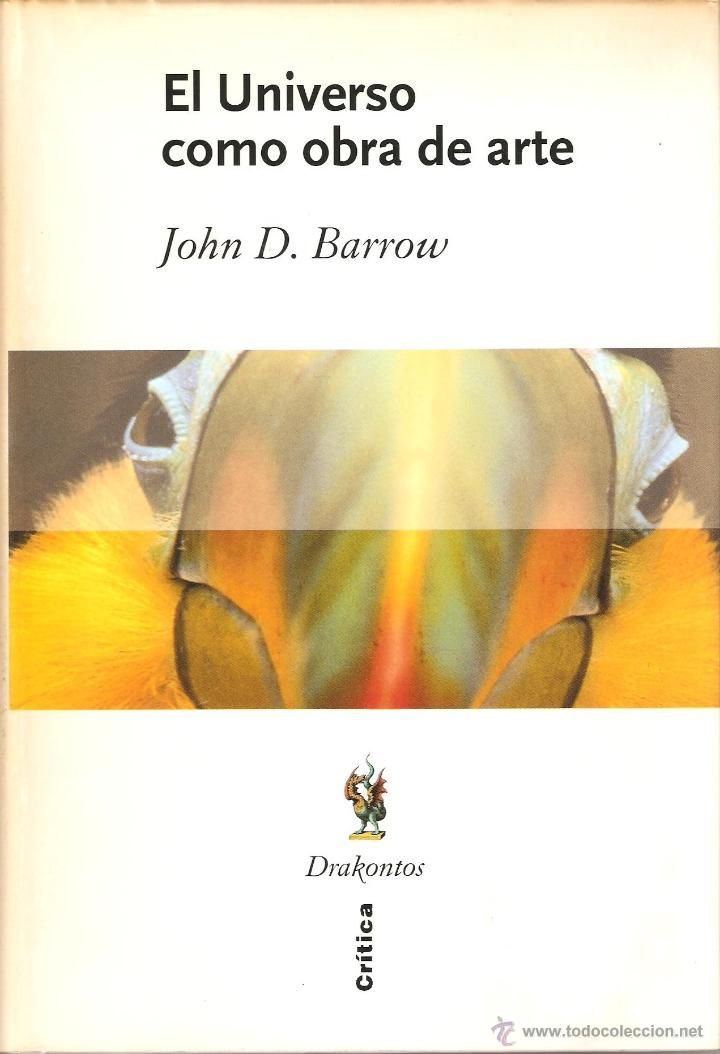 40329383 - El Universo Como Obra De Arte - John D Barrow