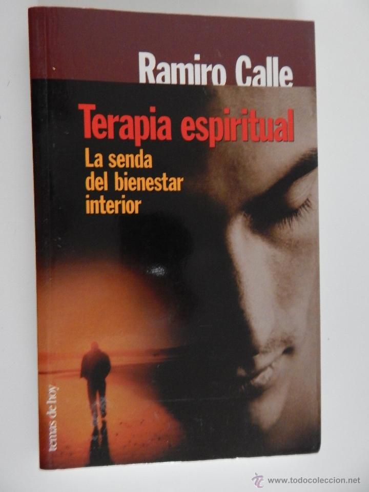48194039 - Terapia espiritual la senda del bienestar interior - Ramiro A. Calle (Voz Humana)
