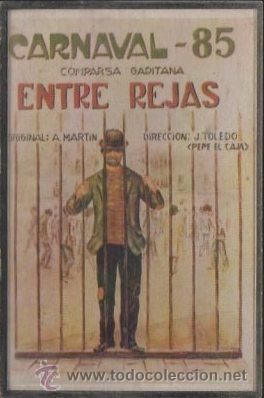 53790337 - Comparsa Carnaval de Cadiz: Entre Rejas (1985)