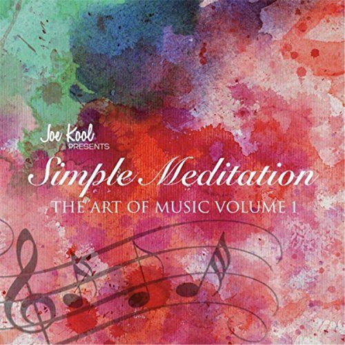 61Ts4DGvfzL SS500 - Joe Kool - Simple Meditation The Art of Music, Vol. 1 (2016)