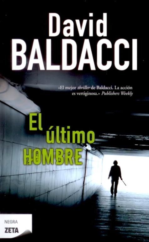 68e25a9fc1e8ae467ef605f65ff0d43c - El último hombre - David Baldacci (Voz humana)