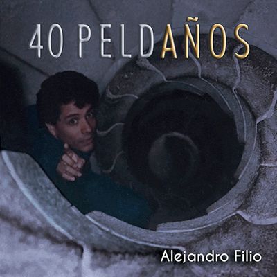 792QDTBdUxN2cW2cKhce400 - Alejandro Filio - 40 Peldaños Vol 2