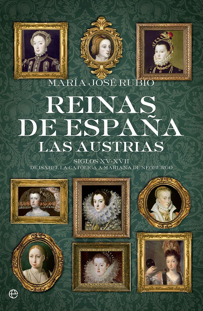 91fMY7JBr8L - Reinas De Espana: Las Austrias - Maria Jose Rubio Aragones