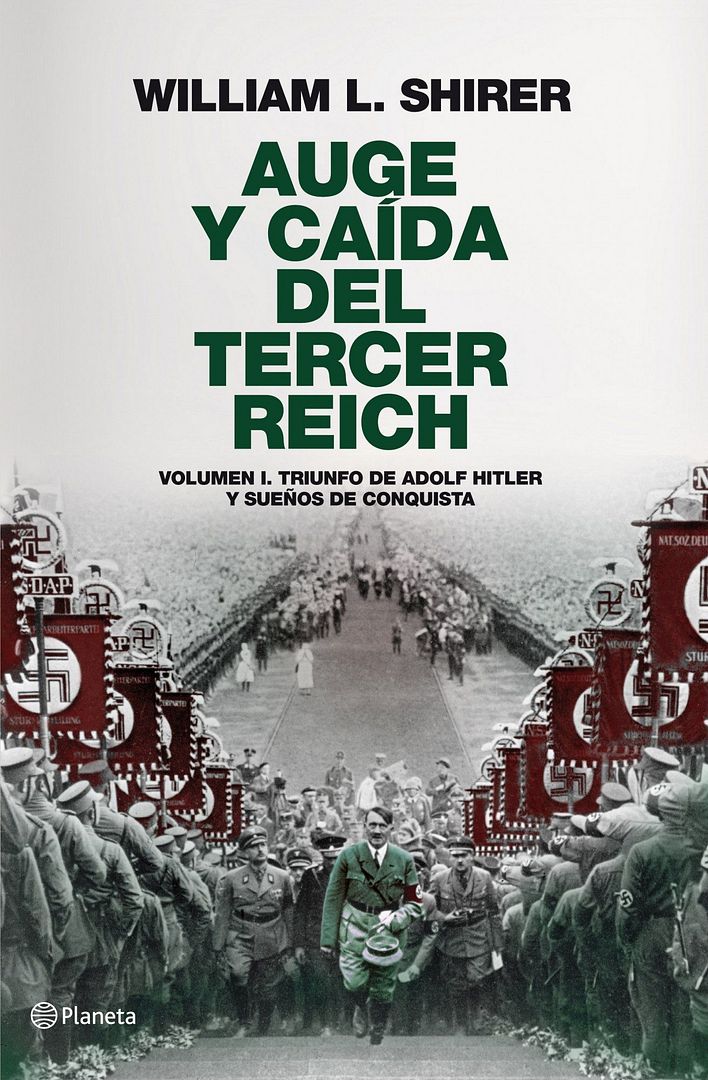 9788408094258 - Auge y caída del III Reich: Una historia de la Alemania nazi - William Lawrence Shirer