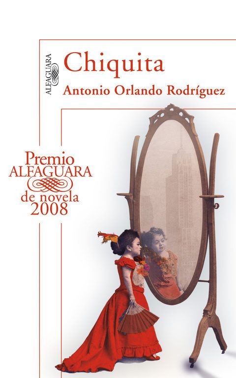 9788420472942 - Chiquita - Antonio Orlando Rodríguez