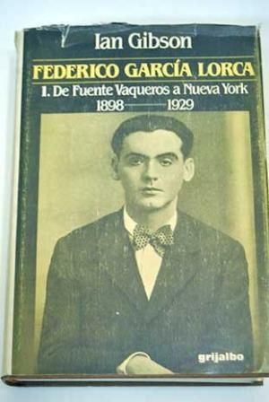 9788425316746 es 300 - Federico García Lorca. De Fuente Vaqueros a New York - Ian Gibson (1898-1929) (Voz Humana)