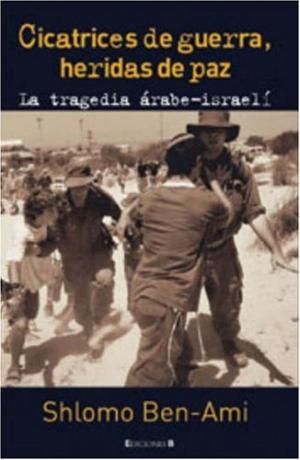 9788466620482 es 300 - Cicatrices de guerra, heridas de paz - Shlomo Ben-Ami