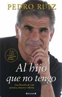 9788466644372 - Al hijo que no tengo - Pedro Ruiz