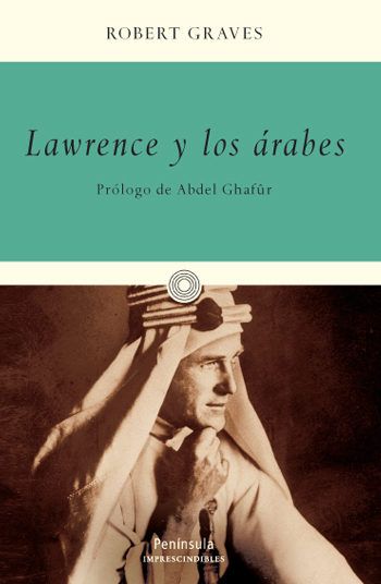 9788483077429 - Lawrence y los arabes - Robert Graves