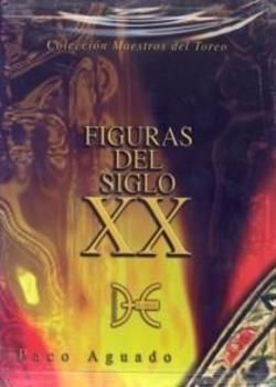9788493272609 - Figuras del siglo XX - Paco Aguado