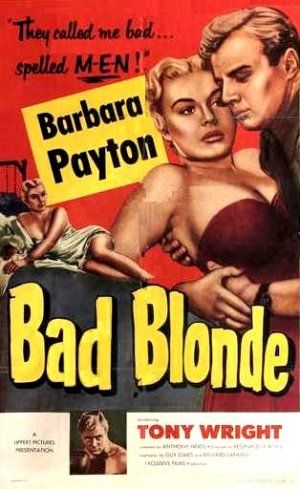 Bad Blonde poster - Bad Blonde Dvdrip VOSE (1953) Drama