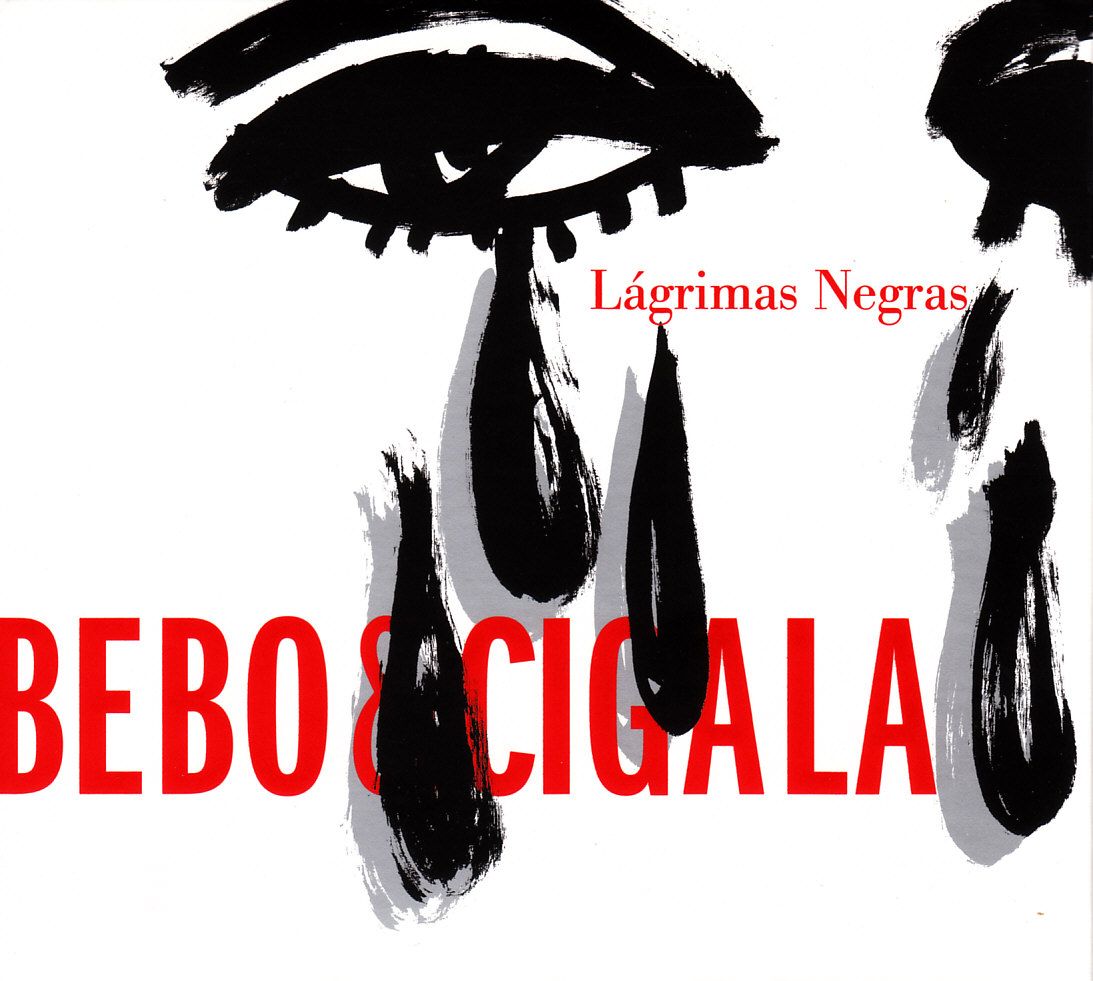 Bebo2526Cigala L25C325A1grimasNegras front - Diego el cigala - Lágrimas Negras