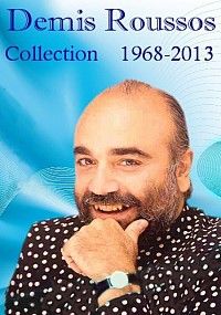 Collection201969 20132013 - Demis Roussos Collection 1968-2013