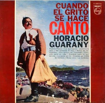Cuandoelgritosehacecanto fr - Horacio Guarany - Cuando el grito se hace canto (1963)