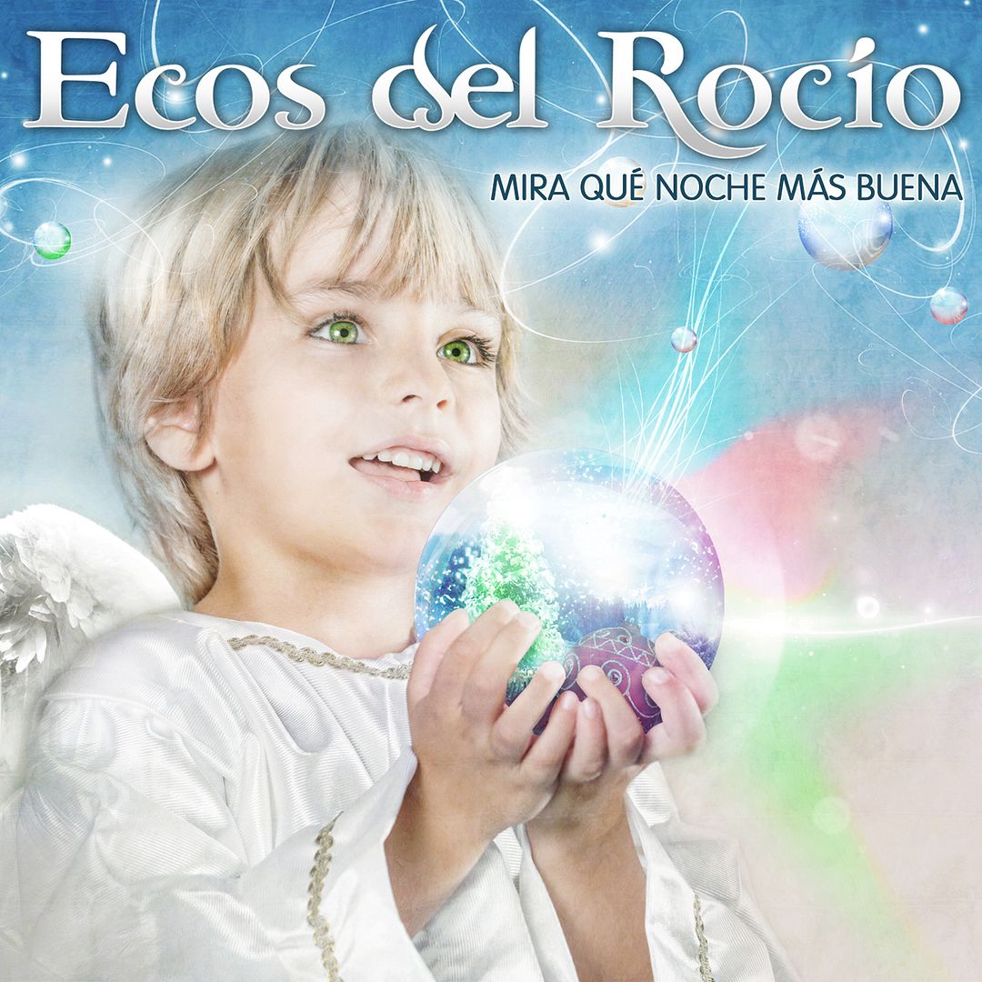 ECOS NOCHE 1500x1500 - Ecos del Rocio - Mira Que Noche Mas Buena (2014)