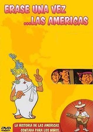 EraseUnaVezLasAmeacutericas - Erase Una Vez Las Americas Serie Completa