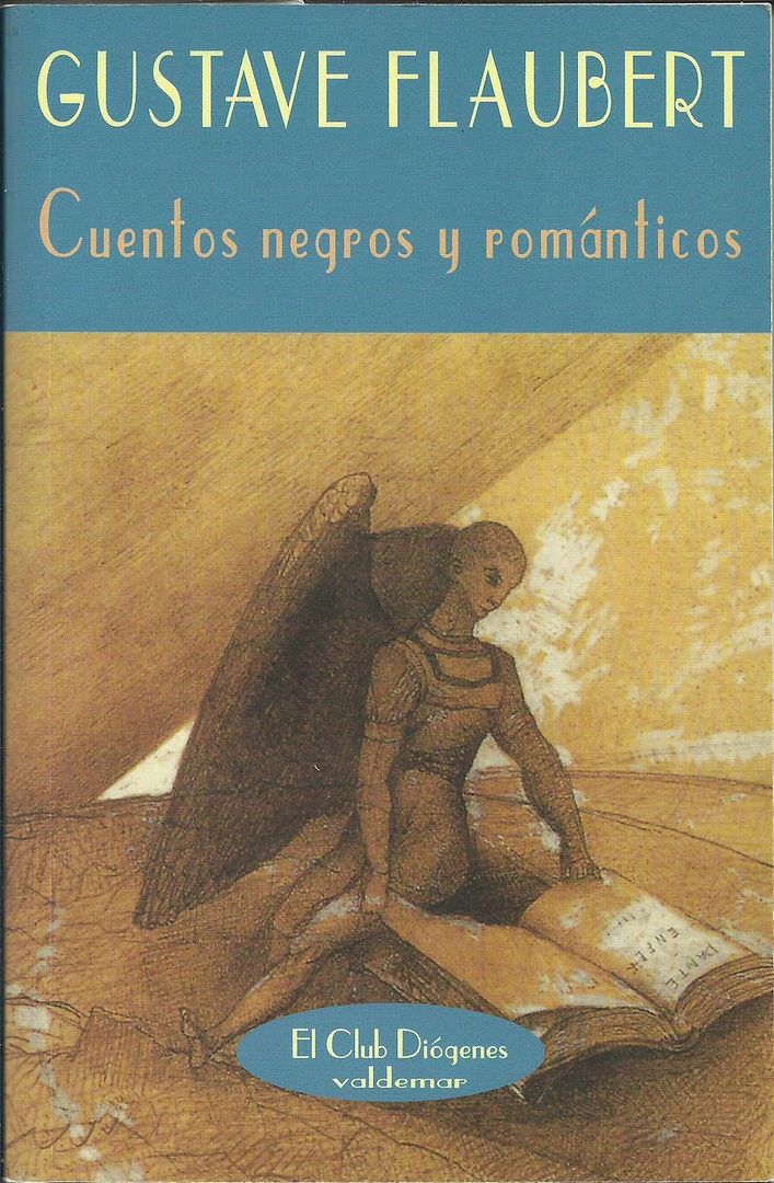 Flaubert - Cuentos negros y románticos - Gustave Flaubert