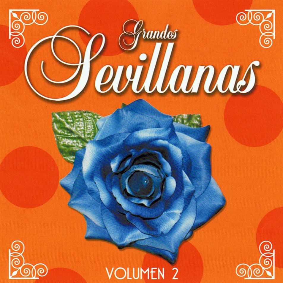 Grandes Sevillanas Volumen 2  Frontal - 120 Grandes Sevillanas VA