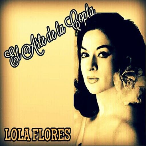 Lola Flores El Arte De La Copla cover - El Arte De La Copla - Lola Flores (2015)