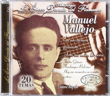Manuel20Vallejo20 20La20epoca20dorada20del20Flamenco - Manuel Vallejo - La epoca dorada del Flamenco 1920 - 50