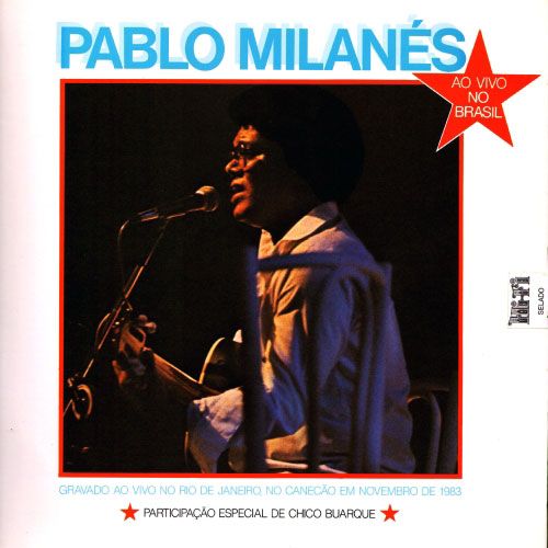 Pablo MilanC3A9s Ao vivo no Brasil 1984 - Pablo Milanés - Ao Vivo no Brasil (1984)