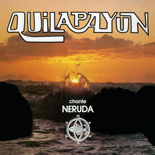 QuilapayC3BAn Chante Neruda 1983 500 - Quilapayún - Chante Neruda (1983)