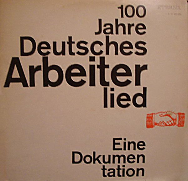R 1173986 1198446334 - 100 Jahre Deutsches Arbeiterlied - Eine Dokumentation