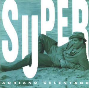 R 1413661 1217630132 - Adriano Celentano - Super Best (1992)