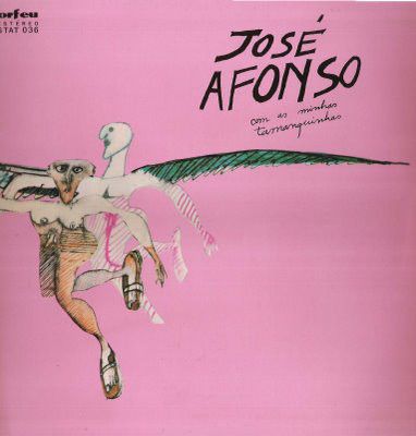 R 2038926 1260142316 - Zeca Afonso - Com as Minhas Tamanquinhas (1976)