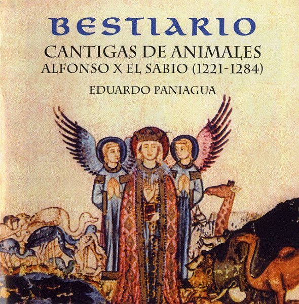 R 3221609 1321103449 - Eduardo Paniagua - Bestiario. Cantigas de Animales