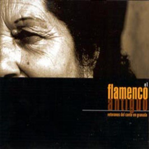 R 3549107 1334854922 - El Flamenco Antiguo - Veteranos Del Cante En Granada (2001)