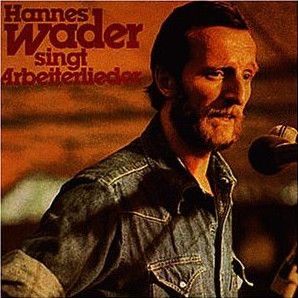 R 831860 1172068476 - Hannes Wader ‎– Hannes Wader Singt Arbeiterlieder (1977)