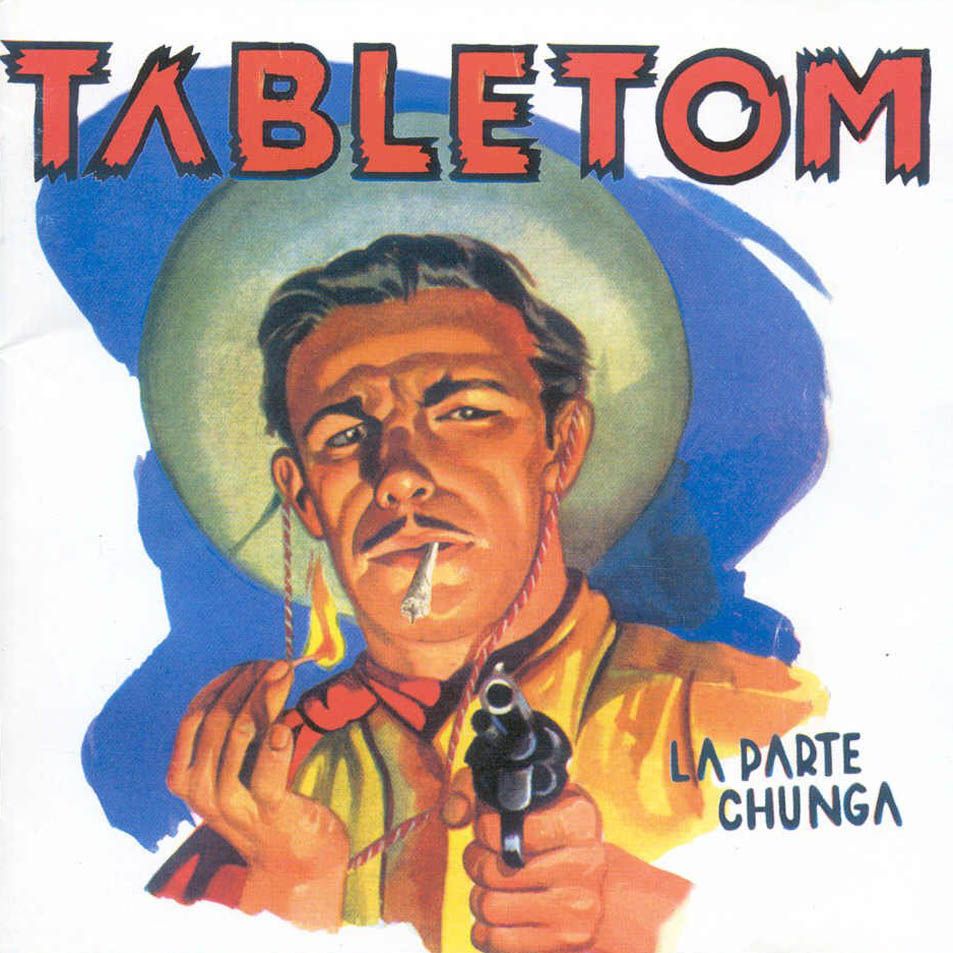 Tabletom La Parte Chunga Frontal - Tabletom - La parte chunga