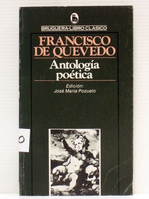 antologia poetica francisco de quevedo ref3770 - Antología poética - Francisco de Quevedo