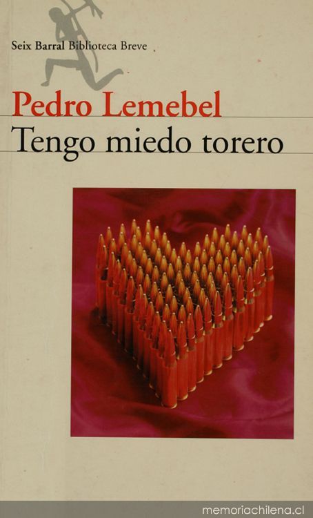 articles 82073 thumbnail - Tengo miedo torero - Pedro Lemebel
