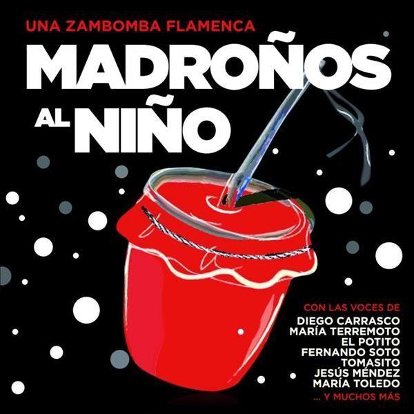 image 5771 Madronos al nino 5867557530785030572 - Madroños Al Niño Una Zambomba Flamenca (2015)