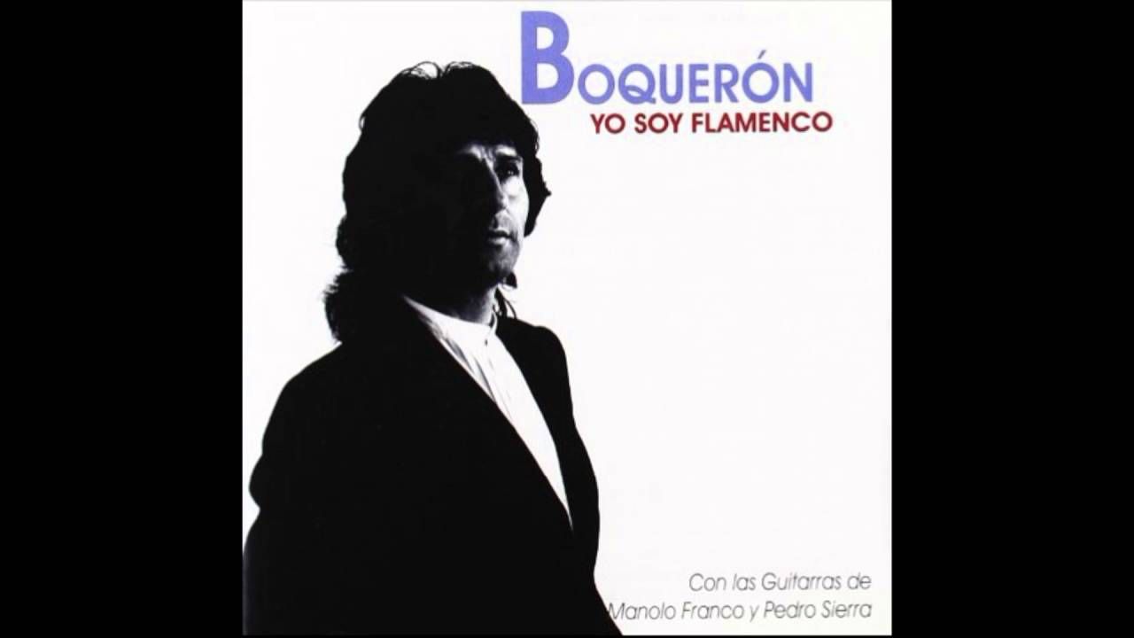 maxresdefault 23 - El Boquerón - Yo Soy Flamenco (2003)