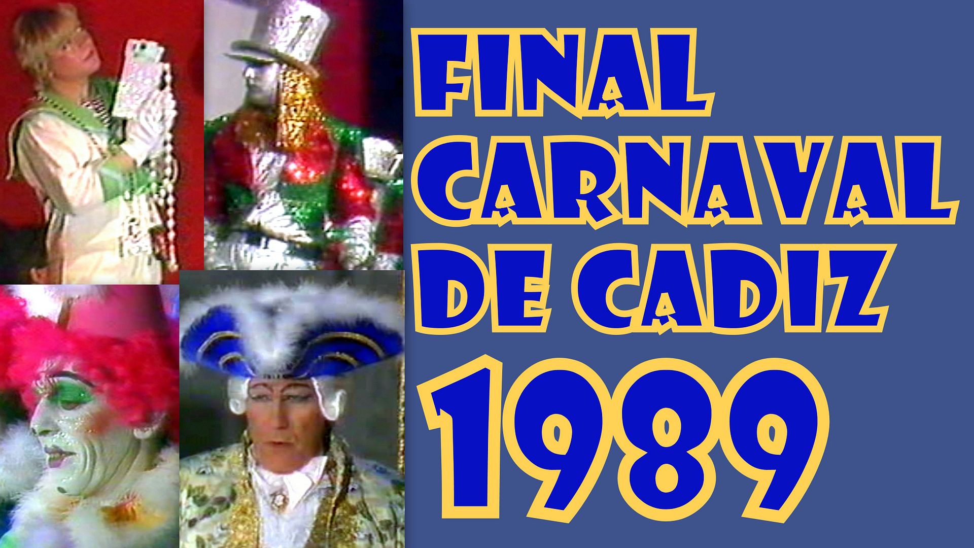 maxresdefault 8 - Final Concurso de Agrupaciones Carnaval de Cádiz 1989