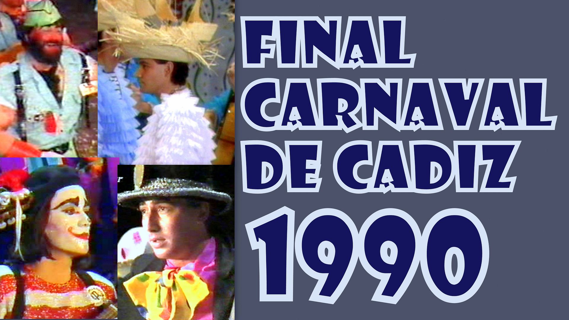 maxresdefault 9 - Final Concurso de Agrupaciones Carnaval de Cádiz 1990