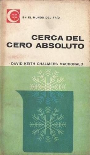 md1310314300 - Cerca del cero absoluto - David Keith Chalmers MacDonald