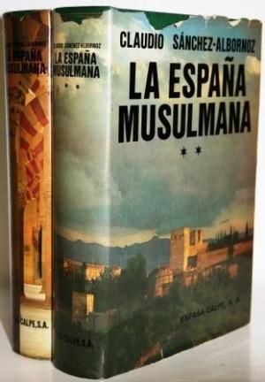 md21072992200 - La España musulmana según los autores islamitas y cristianos medievales - Claudio Sánchez